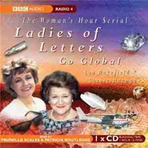 Lou Wakefield & Carole Hayman - Ladies Of Letters Go Global FLAC album