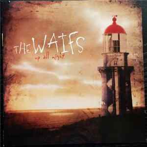 The Waifs - Up All Night FLAC album