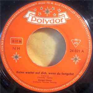 Margot Eskens - Keine Wartet Auf Dich, Wenn Du Fortgehst FLAC album