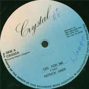 Patrick Andy / Toyan - Cry For Me / Touch Up The Chart FLAC album