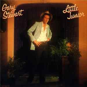 Gary Stewart - Little Junior FLAC album