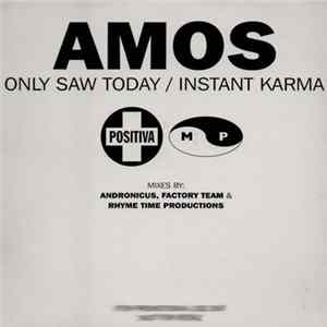 Amos - Only Saw Today / Instant Karma FLAC album