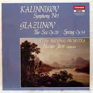Kalinnikov / Glazunov, Scottish National Orchestra, Neeme Järvi - Symphony № 1 / The Sea Op. 28 ･ Spring Op. 34 FLAC album