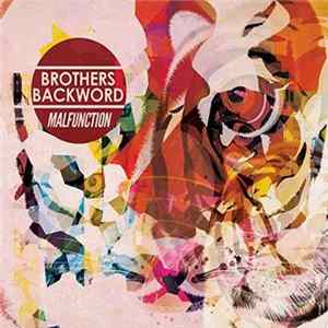 Brothers Backword - Malfunction FLAC album