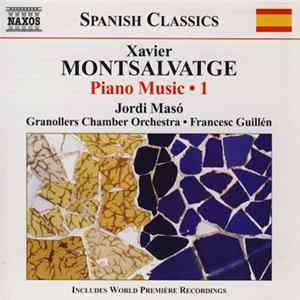 Xavier Montsalvatge, Jordi Masó, Granollers Chamber Orchestra • Francesc Guillén - Piano Music • 1 FLAC album