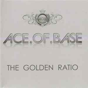 Ace.Of.Base - The Golden Ratio FLAC album