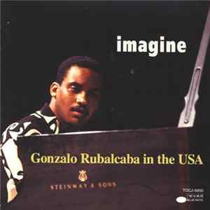 Gonzalo Rubalcaba - Imagine - Gonzalo Rubalcaba In The USA FLAC album