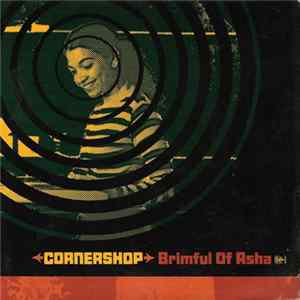 Cornershop - Brimful Of Asha FLAC album