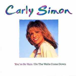 Carly Simon - You're So Vain / Do The Walls Come Down FLAC album