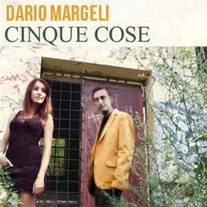 Dario Margeli - Cinque Cose FLAC album