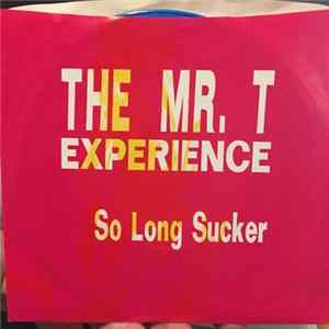The Mr. T Experience - So Long Sucker FLAC album