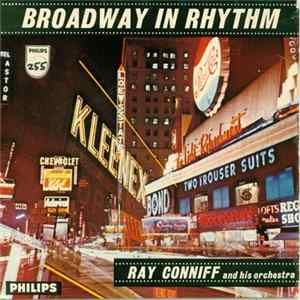 Ray Conniff And His Orchestra & Chorus - Broadway In Rhythm FLAC album