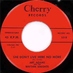Art Adams And The Rhythm Knights - She Don't Live Here No More / Dancing Doll FLAC album