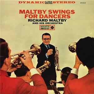 Richard Maltby And His Orchestra - Maltby Swings For Dancers FLAC album