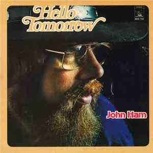 John Ham - Hello Tomorrow FLAC album
