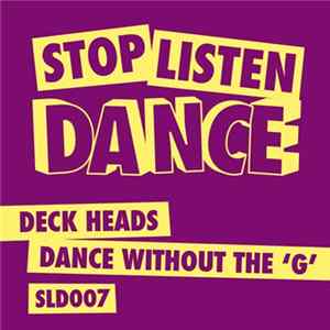 Deck Heads - Dance Without The 'G' FLAC album