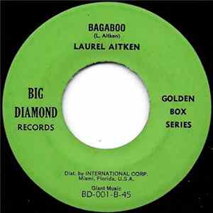 Laurel Aitken - Bagaboo / I Remember FLAC album