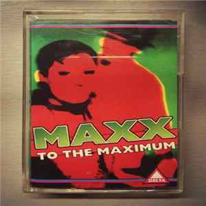 Maxx - To The Maximum FLAC album