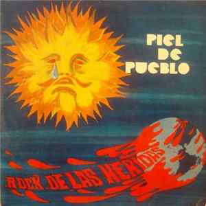 Piel De Pueblo - Rock De Las Heridas FLAC album