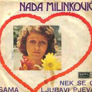 Nada Milinković - Nek Se O Ljubavi Pjeva / Sama FLAC album