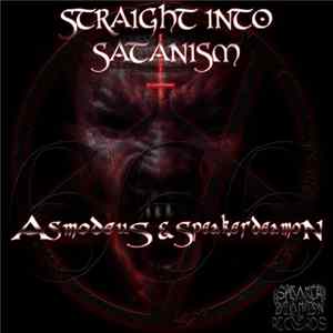 Ferry Darkname & Speakerdeamon - Straight Into Satanism FLAC album