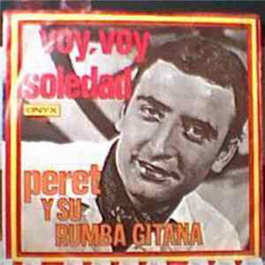 Peret Y Su Rumba Gitana - Voy, Voy FLAC album