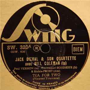 Jack Dieval & Son Quartette Avec Bill Coleman - Tea For Two / Don't Blame Me FLAC album