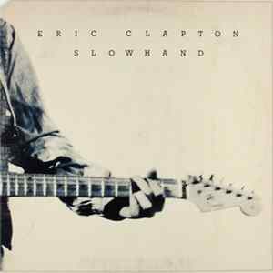 Eric Clapton - Slowhand FLAC album
