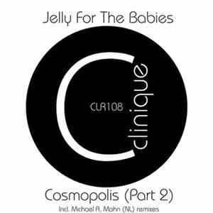 Jelly For The Babies - Cosmopolis (Part 2) FLAC album