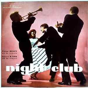 Steve Kirk And His Orchestra / Victor Regin And His Orchestra - Night Club FLAC album