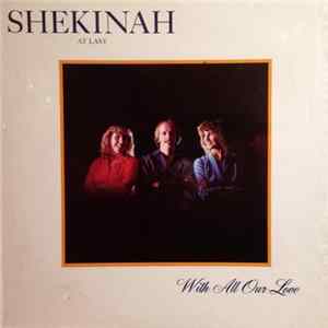 Shekinah - With All Our Love FLAC album
