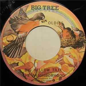 The Neighborhood - Big Yellow Taxi FLAC album