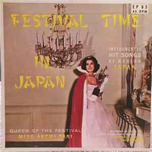 The All-Star Orchestra - Festival Time In Japan: Instrumental Hit Songs Of Modern Japan FLAC album