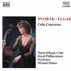Dvořák / Elgar, Maria Kliegel, Royal Philharmonic Orchestra, Michael Halász - Cello Concertos FLAC album