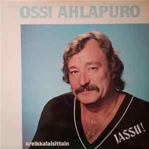 Ossi Ahlapuro - Kreikkalaisittain FLAC album