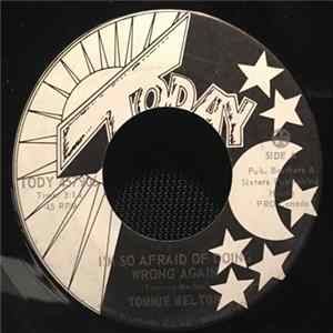 Tommie Melton - I'm So Afraid Of Doing Wrong Again FLAC album