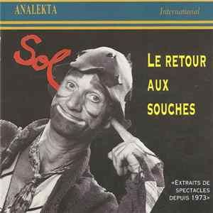 Sol - Le Retour Aux Souches FLAC album