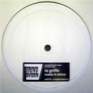 La Griffe - Make It Shine FLAC album