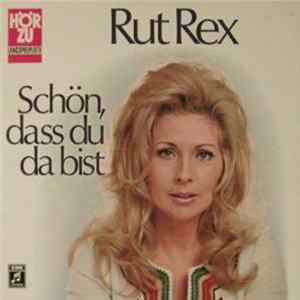 Rut Rex - Schön, Dass Du Da Bist FLAC album