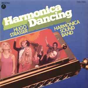 Hugo Strasser Harmonica Sound Band - Harmonica Dancing FLAC album