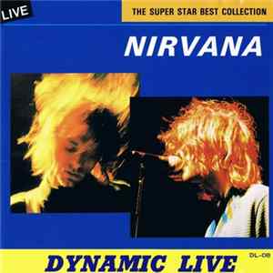 Nirvana - Dynamic Live FLAC album