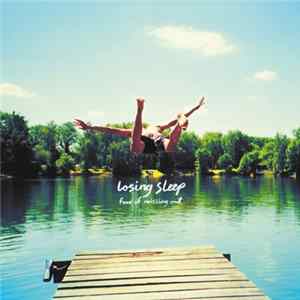 Losing Sleep - Fear Of Missing Out FLAC album