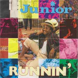 Junior - Runnin' (Remix) FLAC album