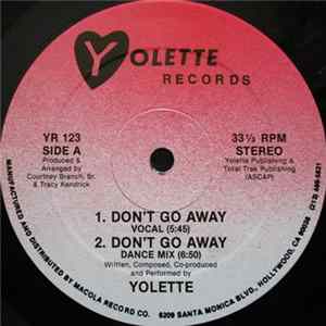 Yolette - Don't Go Away / You Are The One I Want FLAC album