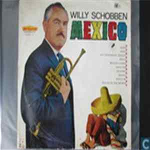 Willy Schobben And His Orchestra - Mexico FLAC album