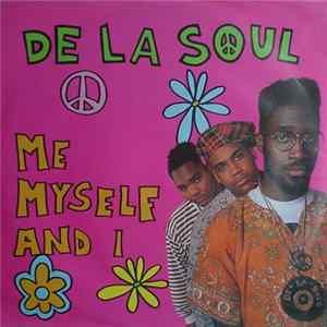 De La Soul - Me Myself And I FLAC album