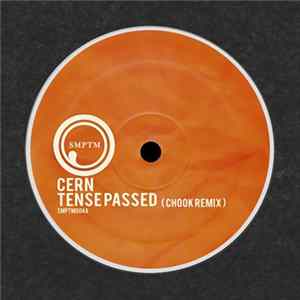 Cern / Verbal - Tense Passed (Chook Remix) / Exorcist FLAC album