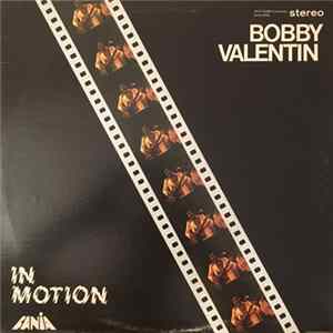 Bobby Valentin - In Motion FLAC album