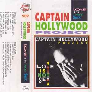 Captain Hollywood Project - Love Is Not Sex FLAC album