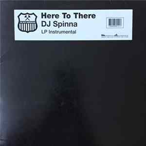 DJ Spinna - Here To There (Instrumentals) FLAC album